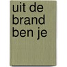 Uit de brand ben je by Putten