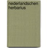 Nederlandschen herbarius door Blankaart