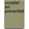 Curatief en preventief by Jonge