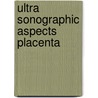 Ultra sonographic aspects placenta door Hoogland