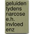 Geluiden tydens narcose e.h. invloed enz