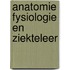 Anatomie fysiologie en ziekteleer