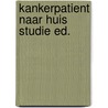 Kankerpatient naar huis studie ed. by L.G.M. van Berkestijn