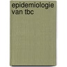 Epidemiologie van tbc by Joost