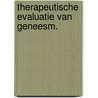 Therapeutische evaluatie van geneesm. by Nelemans