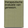 Therapeutische evaluatie van geneesm. by Nelemans