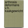 Arthrosis deformans v.h. kaakgewricht door Boering