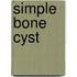 Simple bone cyst