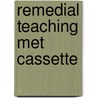 Remedial teaching met cassette door Lenie Schenk
