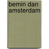 Bemin dan amsterdam door Craig Thomas