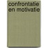 Confrontatie en motivatie