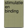 Stimulatie en binding by Bernth