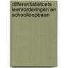 Differentiatietoets leervorderingen en schoolloopbaan by R. Mombarg