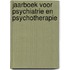 Jaarboek voor psychiatrie en psychotherapie