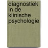 Diagnostiek in de klinische psychologie by Unknown