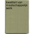Kwaliteit van maatschappelijk werk