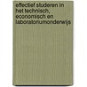 Effectief studeren in het technisch, economisch en laboratoriumonderwijs by J. Westgeest