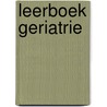 Leerboek geriatrie by Jan Schouten