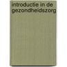 Introductie in de gezondheidszorg door S.P. Bangma