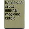 Transitional areas internal medicine cardio door Onbekend