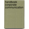 Handboek corporate communication door Onbekend