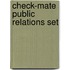 Check-mate public relations set