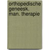 Orthopedische geneesk. man. therapie door Marjolein Winkel