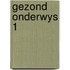 Gezond onderwys 1