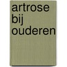 Artrose bij ouderen door Onbekend