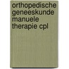 Orthopedische geneeskunde manuele therapie cpl door Marjolein Winkel