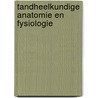Tandheelkundige anatomie en fysiologie by Doppen