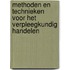 Methoden en technieken voor het verpleegkundig handelen