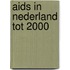 Aids in nederland tot 2000