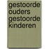 Gestoorde ouders gestoorde kinderen