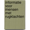 Informatie voor mensen met rugklachten door D. Winkel