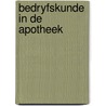 Bedryfskunde in de apotheek by Huizer Boehmer