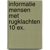 Informatie mensen met rugklachten 10 ex. door Marjolein Winkel