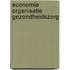 Economie organisatie gezondheidszorg