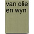 Van olie en wyn