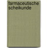 Farmaceutische scheikunde door Boiten