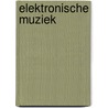 Elektronische muziek by Weiland