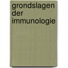 Grondslagen der immunologie by Roitt