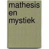 Mathesis en mystiek door Mannoury