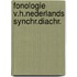 Fonologie v.h.nederlands synchr.diachr.