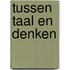 Tussen taal en denken