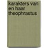 Karakters van en haar theophrastus