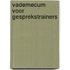 Vademecum voor gesprekstrainers