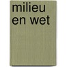 Milieu en wet door Petri