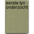 Eerste lyn onderzocht