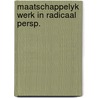 Maatschappelyk werk in radicaal persp. by Galper